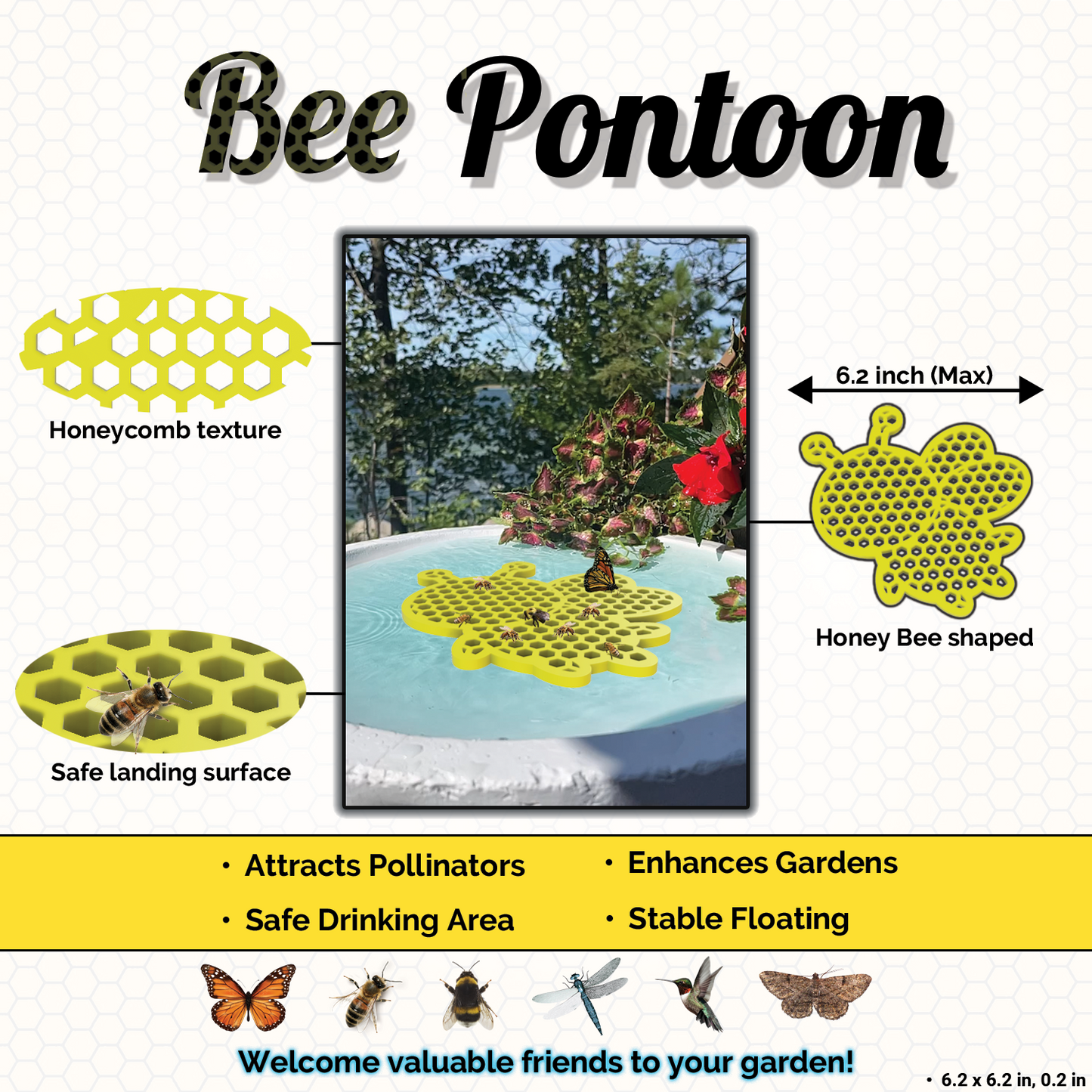 bee pontoons honeycomb texture, safe landing surface, honey bee shaped, 6.2 inch (max)