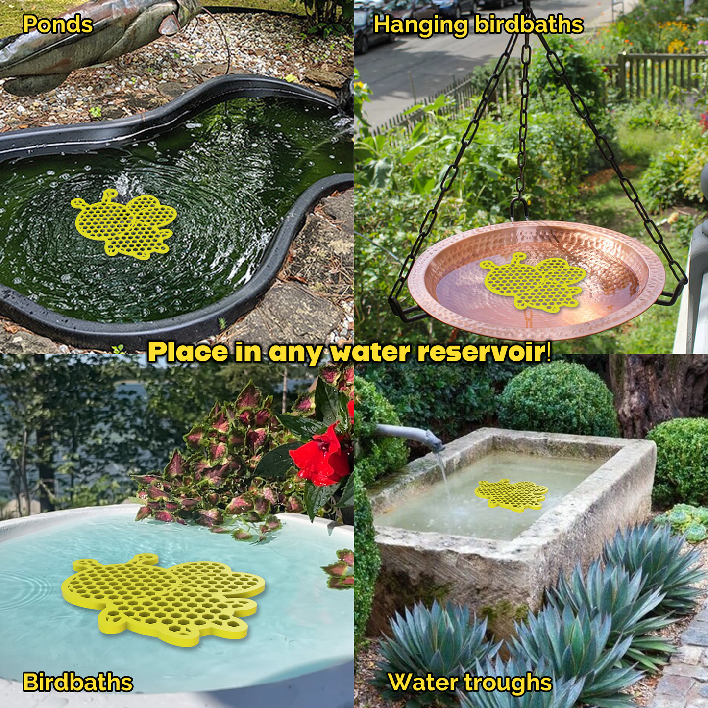 Graphic shows 4 water reservoir - ponds, hanging birdbaths, birdbaths, water troughs and the honeybee shaped bee pontoon placed in them.