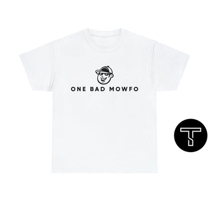 One Bad Mowfo - Unisex Heavy Cotton Tee - Trimyxs